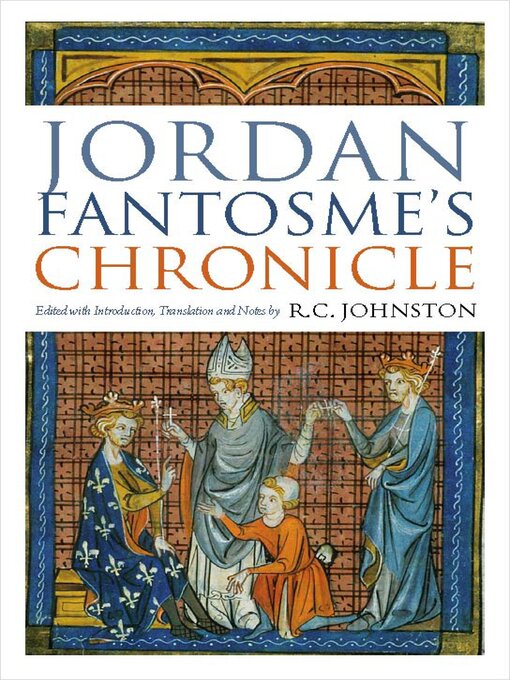 Title details for Jordan Fantosme's Chronicle by Ronald Carlyle Johnston - Wait list